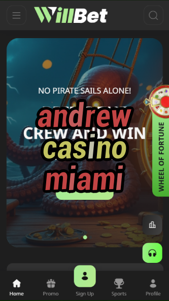 andrew casino miami-asdasdzhjkds.com